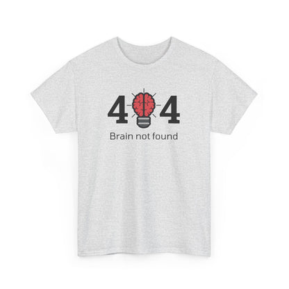 404 Brain not found - Unisex Heavy Cotton Tee