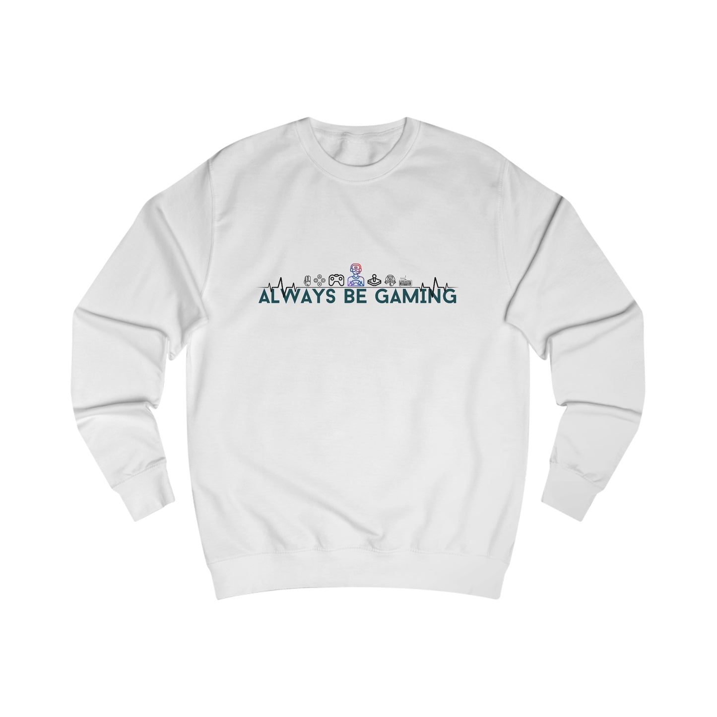 Always Be Gaming - Unisex Sweatshirt