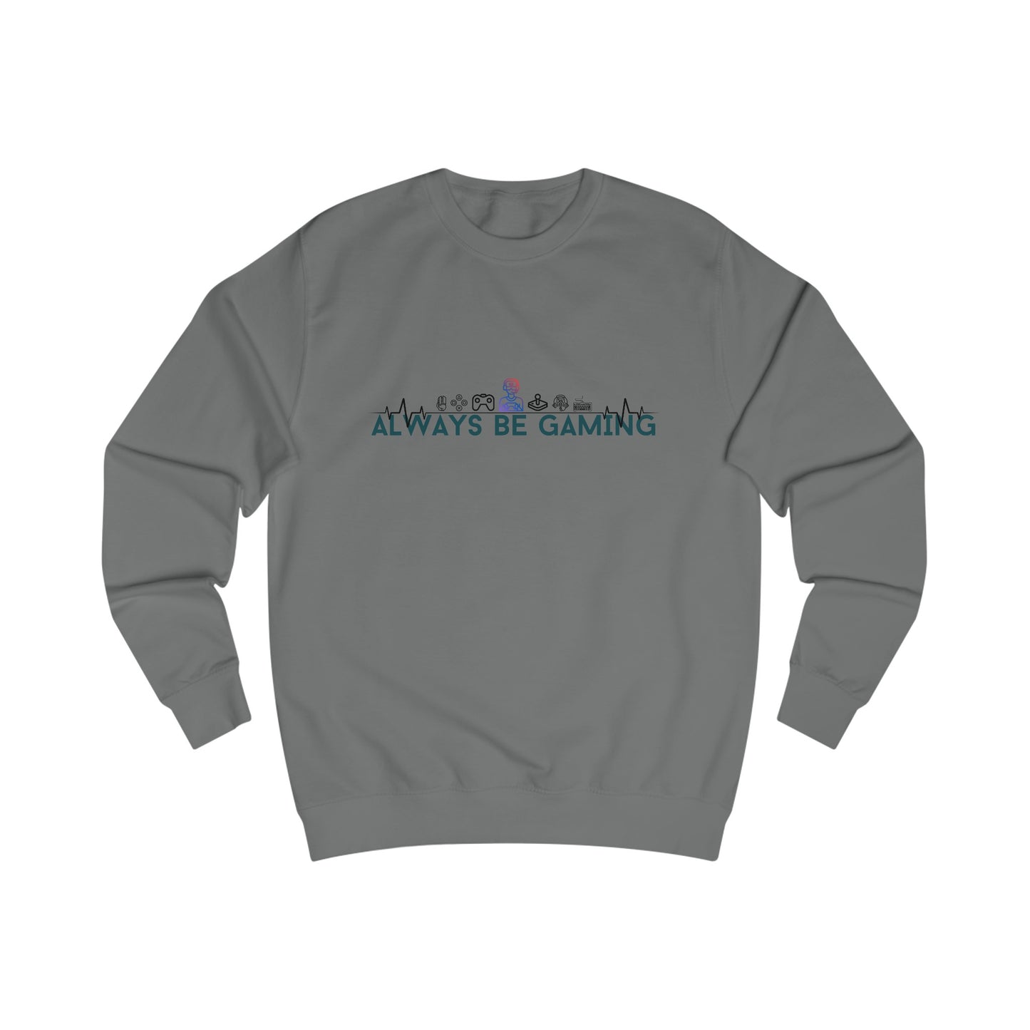 Always Be Gaming - Unisex Sweatshirt