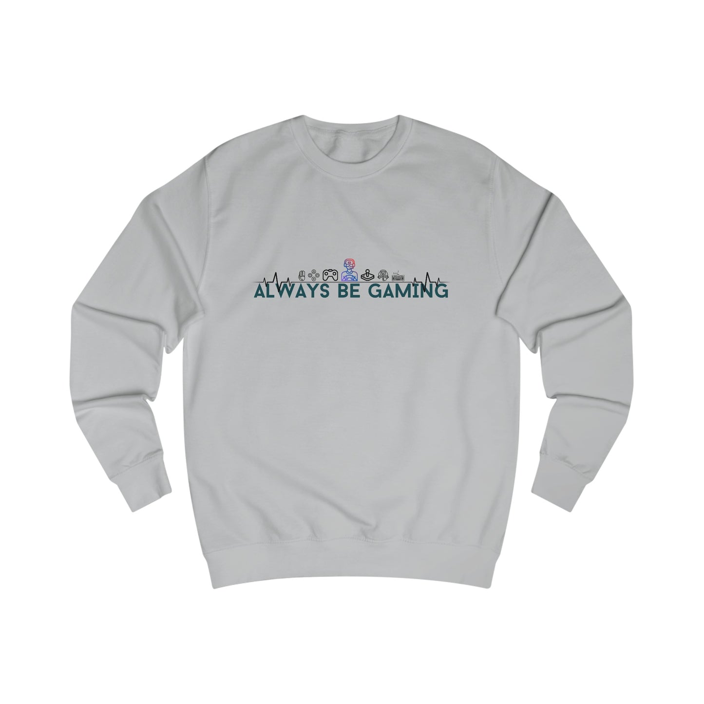 Always Be Gaming - Unisex Sweatshirt