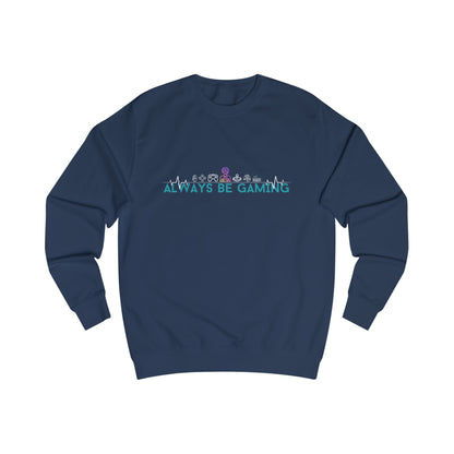 Always Be Gaming - Unisex Sweatshirt