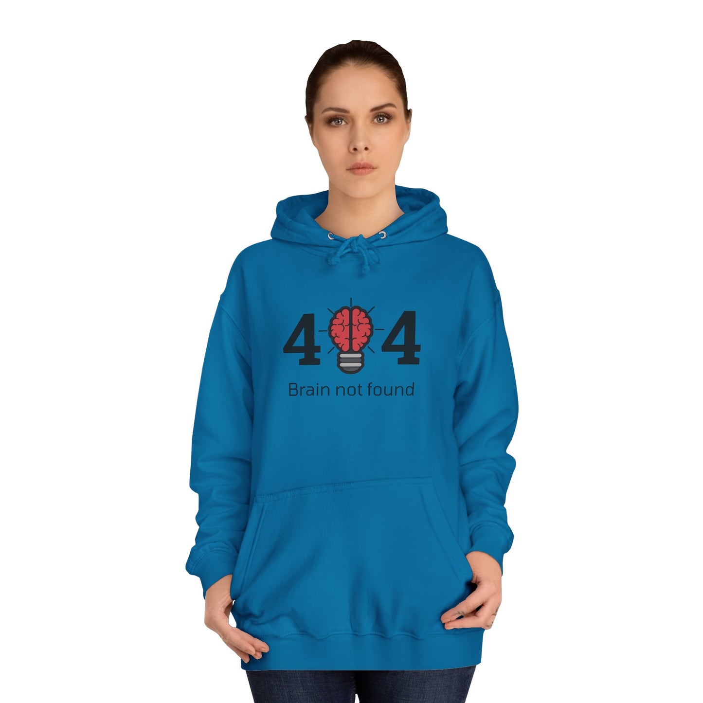 404 Brain Not Found - Unisex College Hoodie