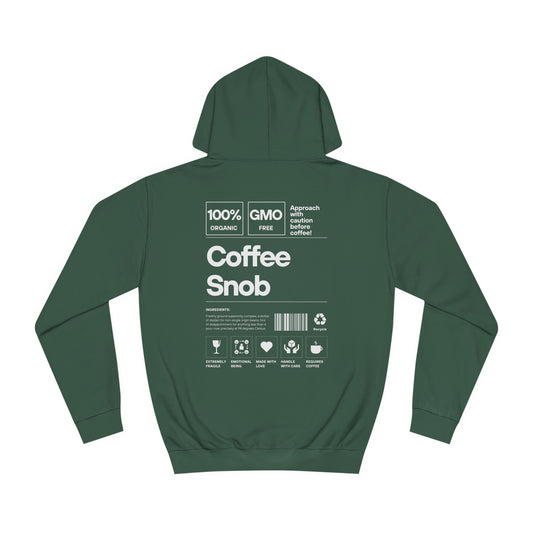 Coffee Snob - Unisex College Hoodie