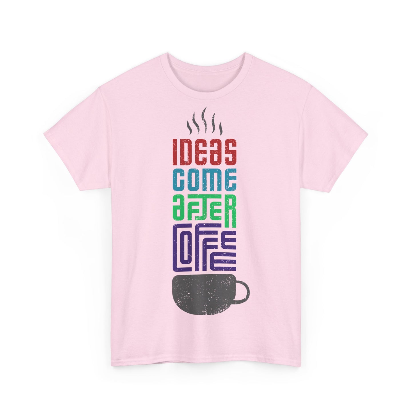 Ideas come after coffee - Unisex Heavy Cotton Tee