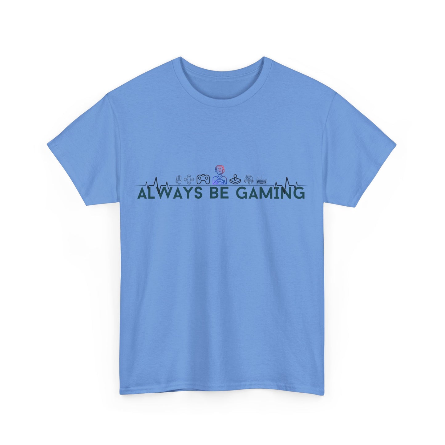 Always be Gaming - Unisex Heavy Cotton Tee