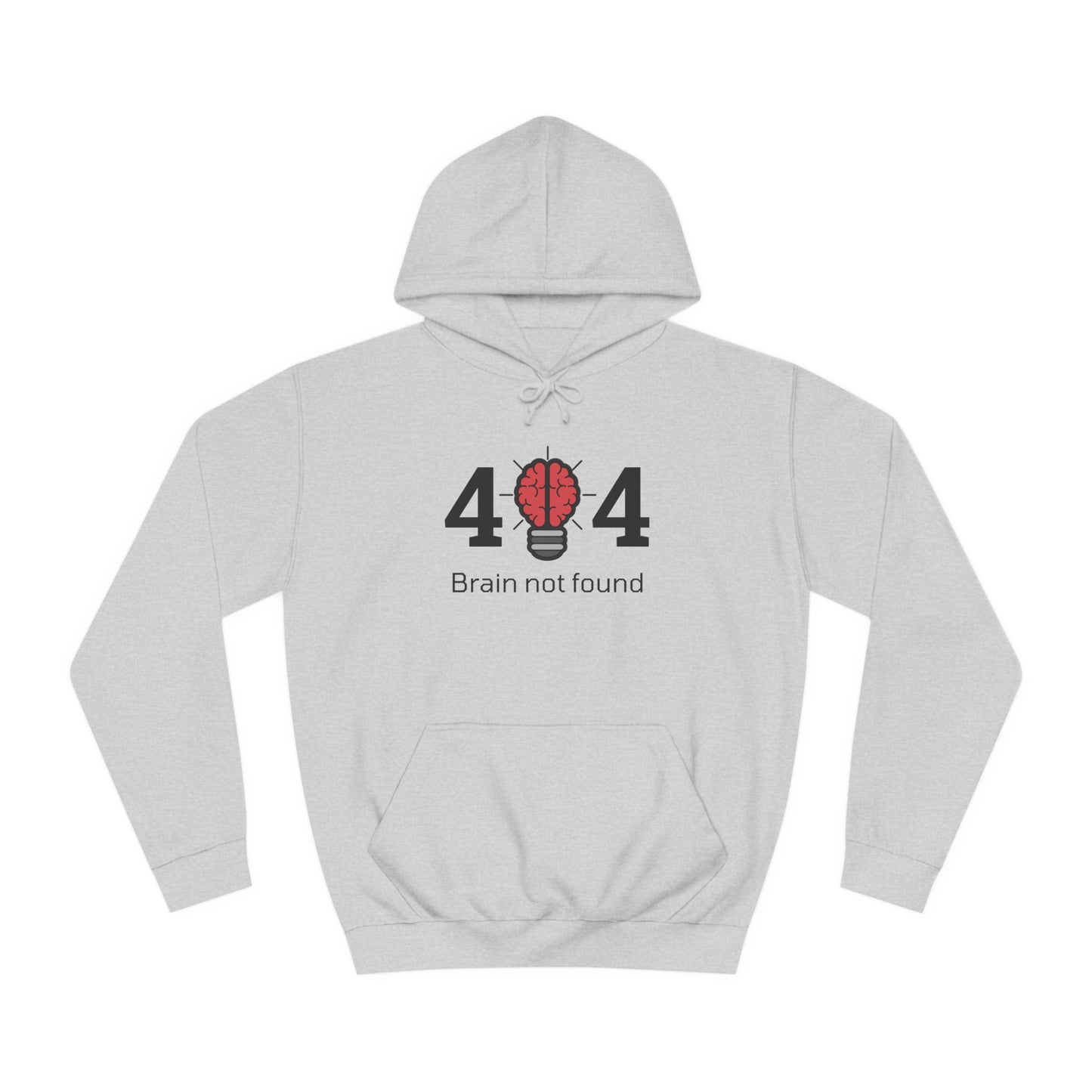 404 Brain Not Found - Unisex College Hoodie