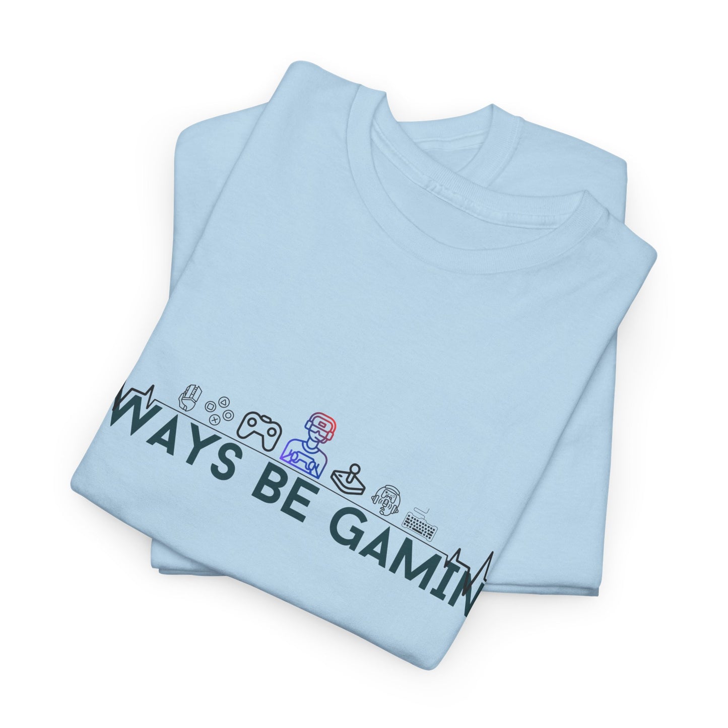 Always be Gaming - Unisex Heavy Cotton Tee