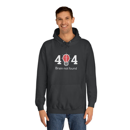 404 Brain Not Found - Unisex College Hoodie