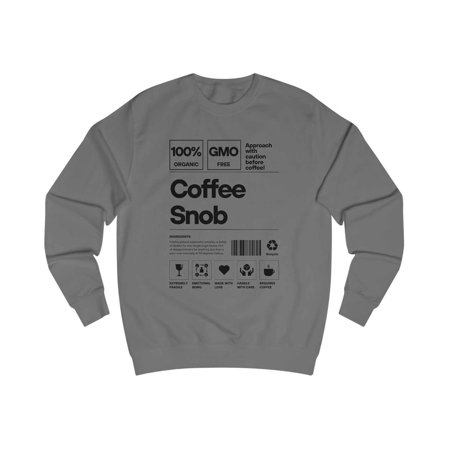 Coffee Snob - Unisex Sweatshirt