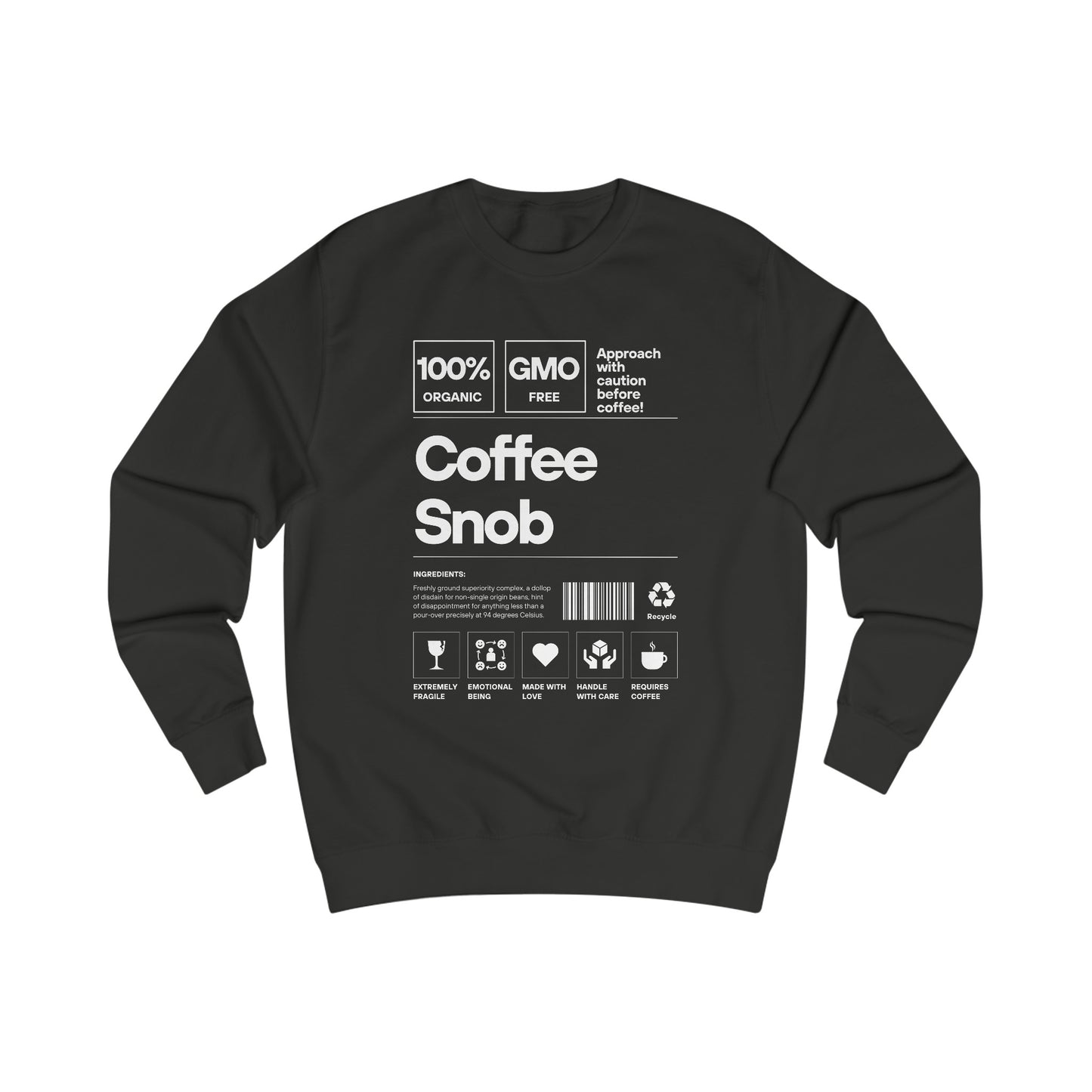 Coffee Snob - Unisex Sweatshirt